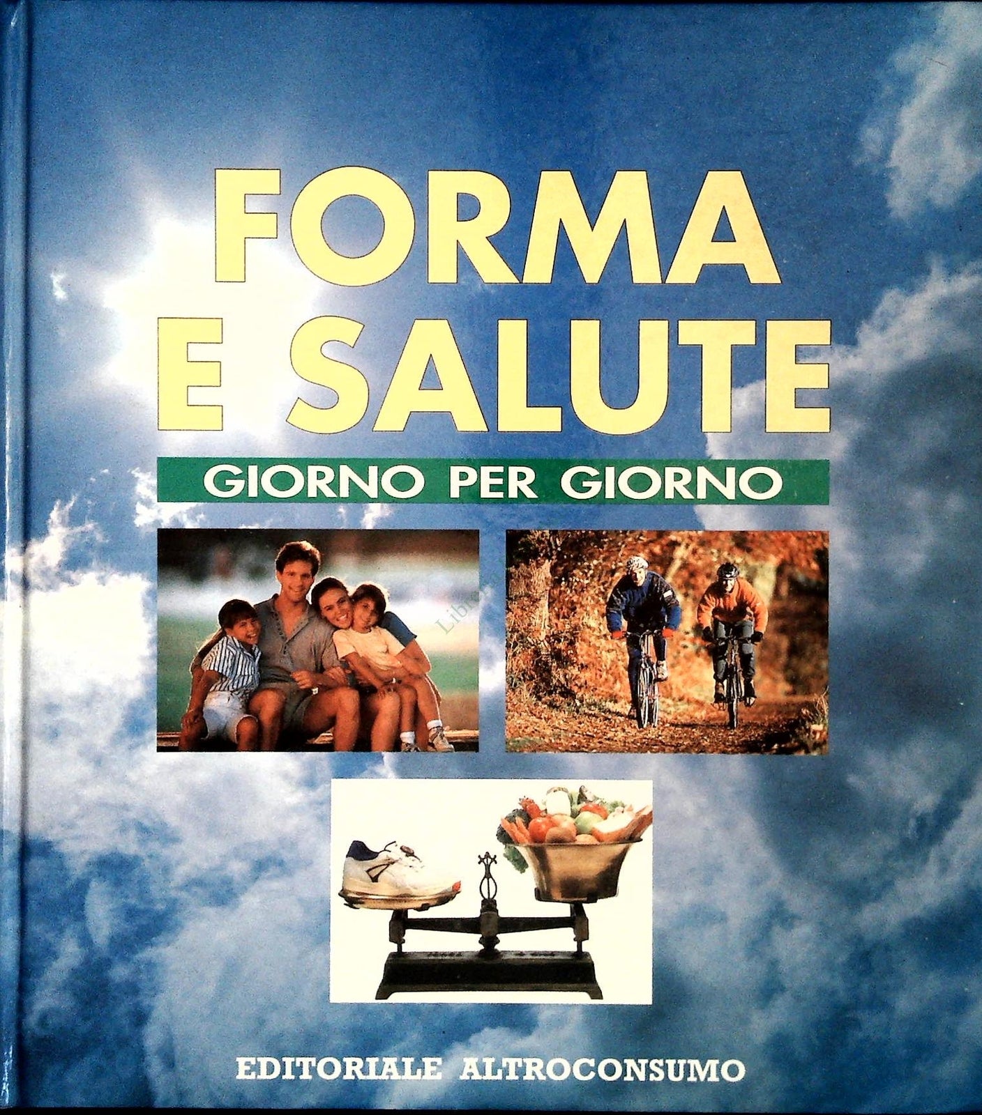 FORMA E SALUTE GIORNO PER GIORNO - ALTROCONSUMO 1994 - OUTLET DEL LIBRO