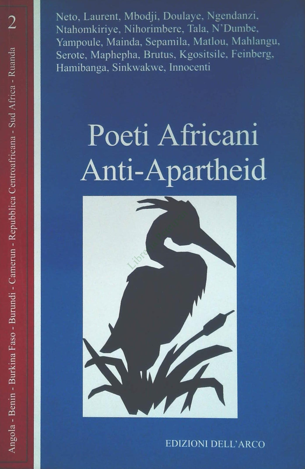 POETI AFRICANI ANTI-APARTHEID - ED. DELL'ARCO 2004 - OUTLET DEL LIBRO