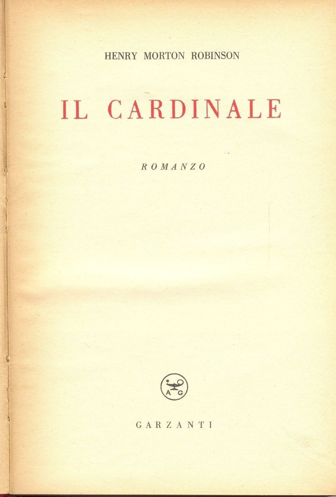 IL CARDINALE - HENRY MORTON ROBINSON