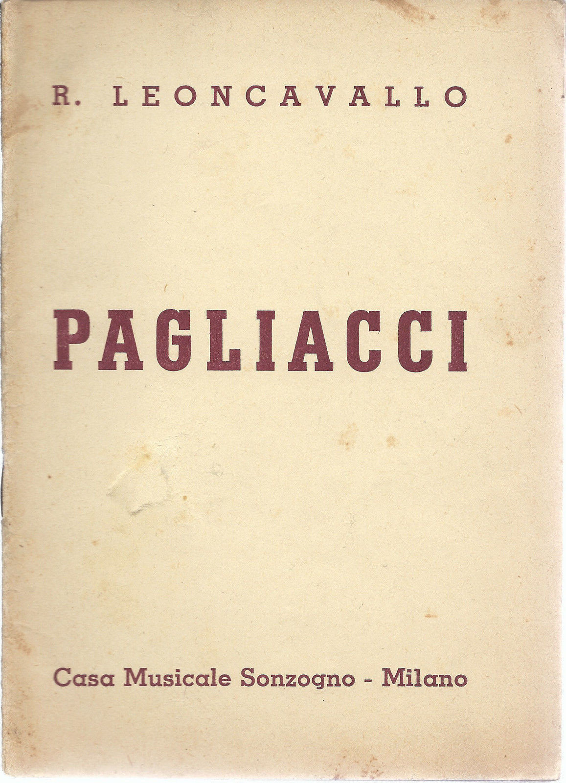 PAGLIACCI - R. LEONCAVALLO # LIBRETTO D'OPERA