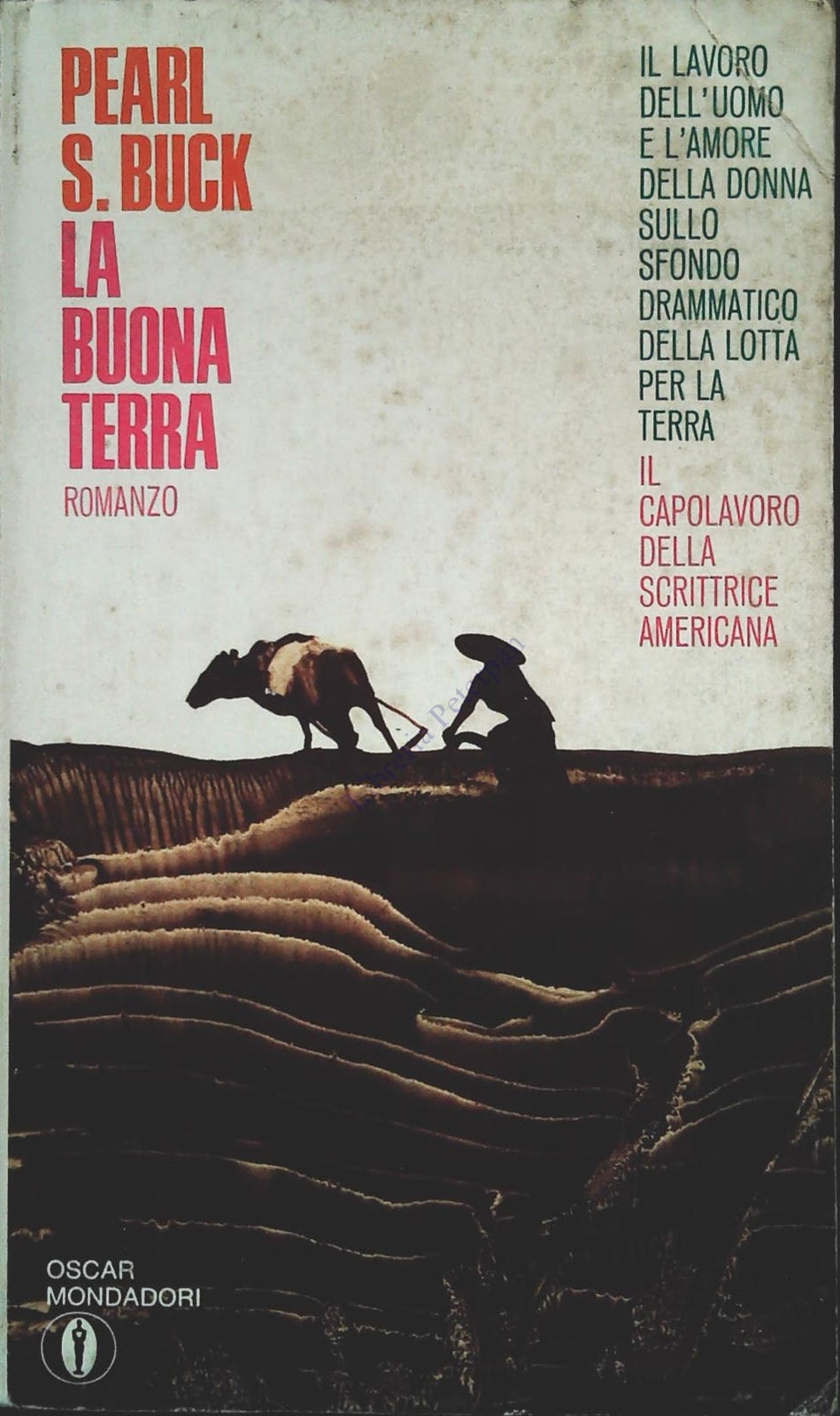 LA BUONA TERRA - PEARL S. BUCK - OSCAR ONDADORI 1973
