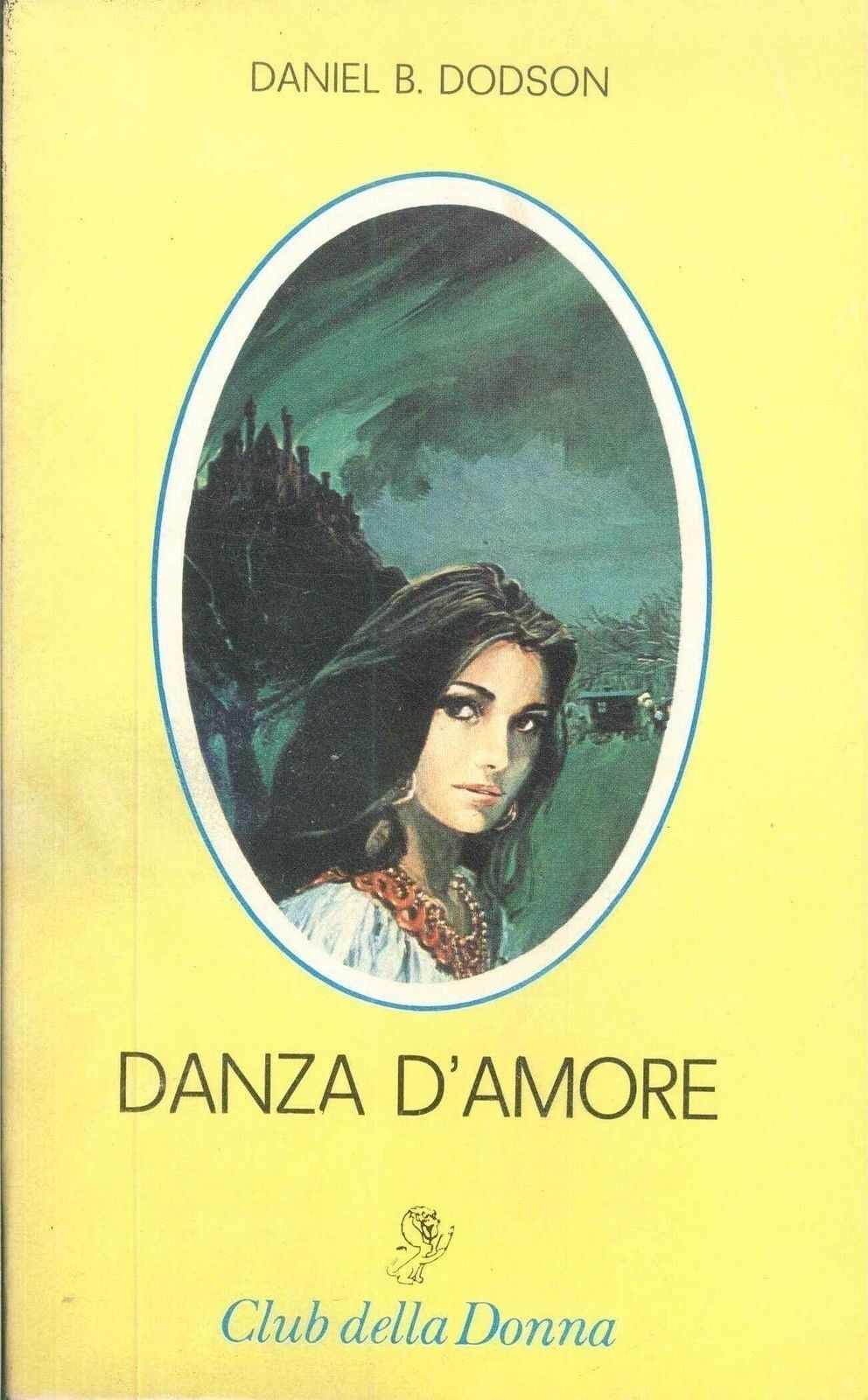 DANZA D'AMORE - DANIEL B. DODSON - CINO EL DUCA 1979 - OUTLET DEL LIBRO