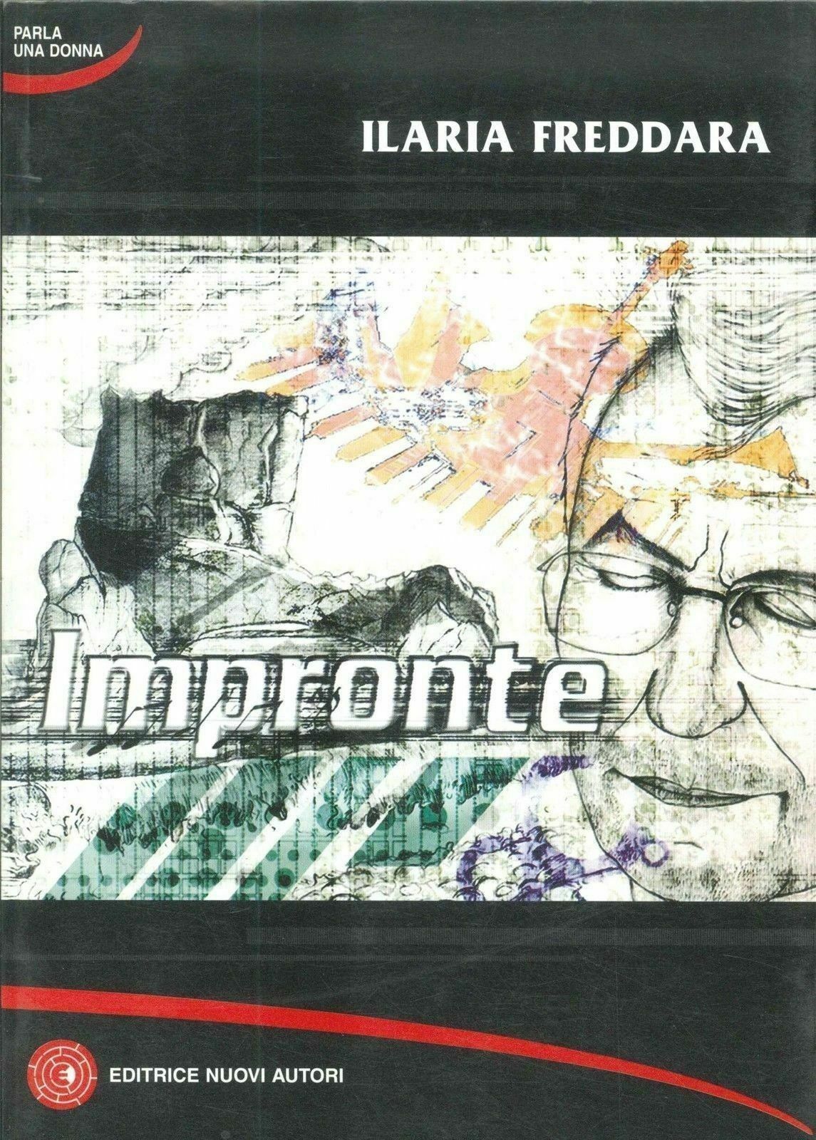 IMPRONTE - ILARIA FREDDARA