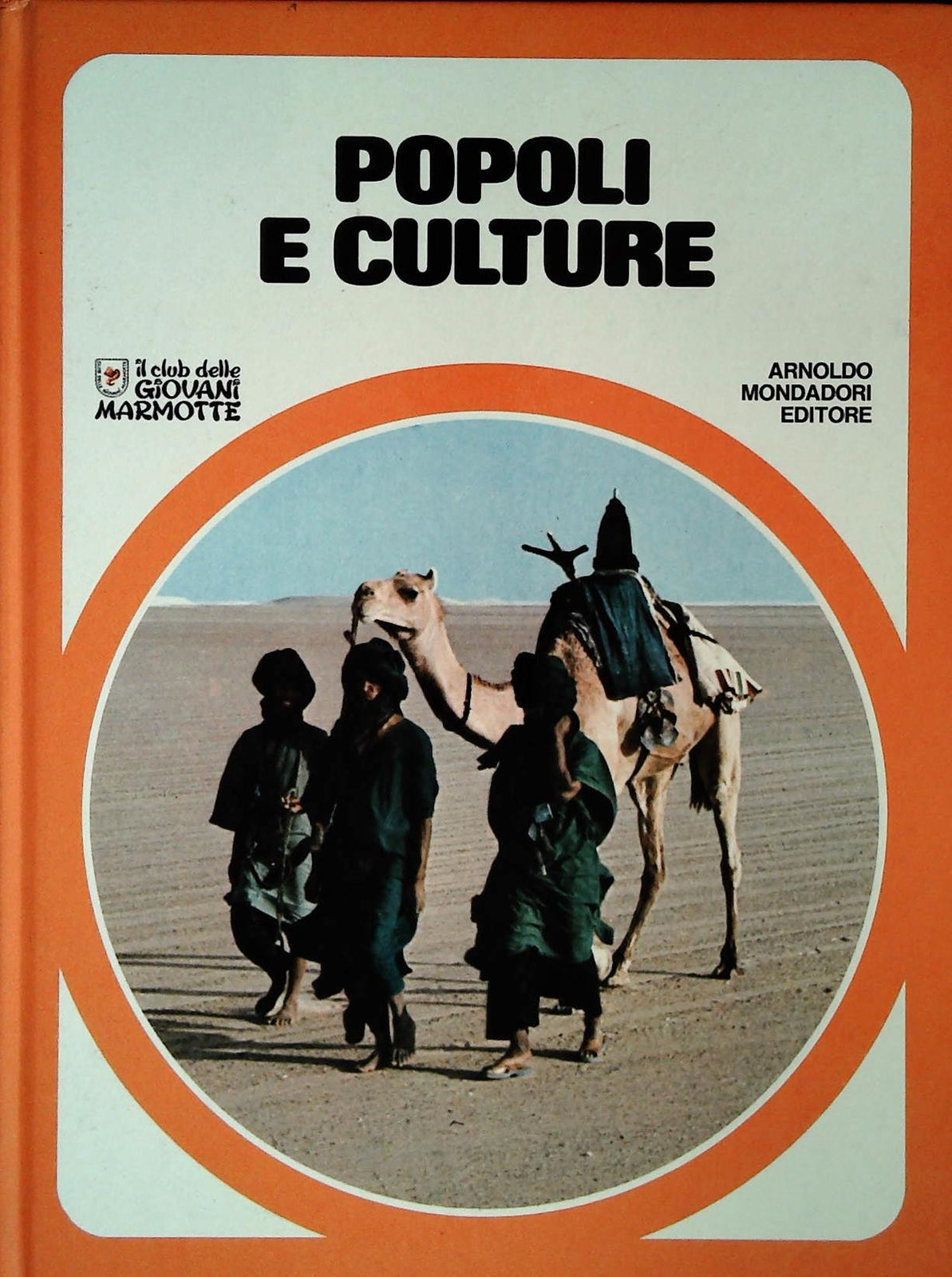 POPOLI E CULTURE - CLUB DELLE GIOVANI MARMOTTE
