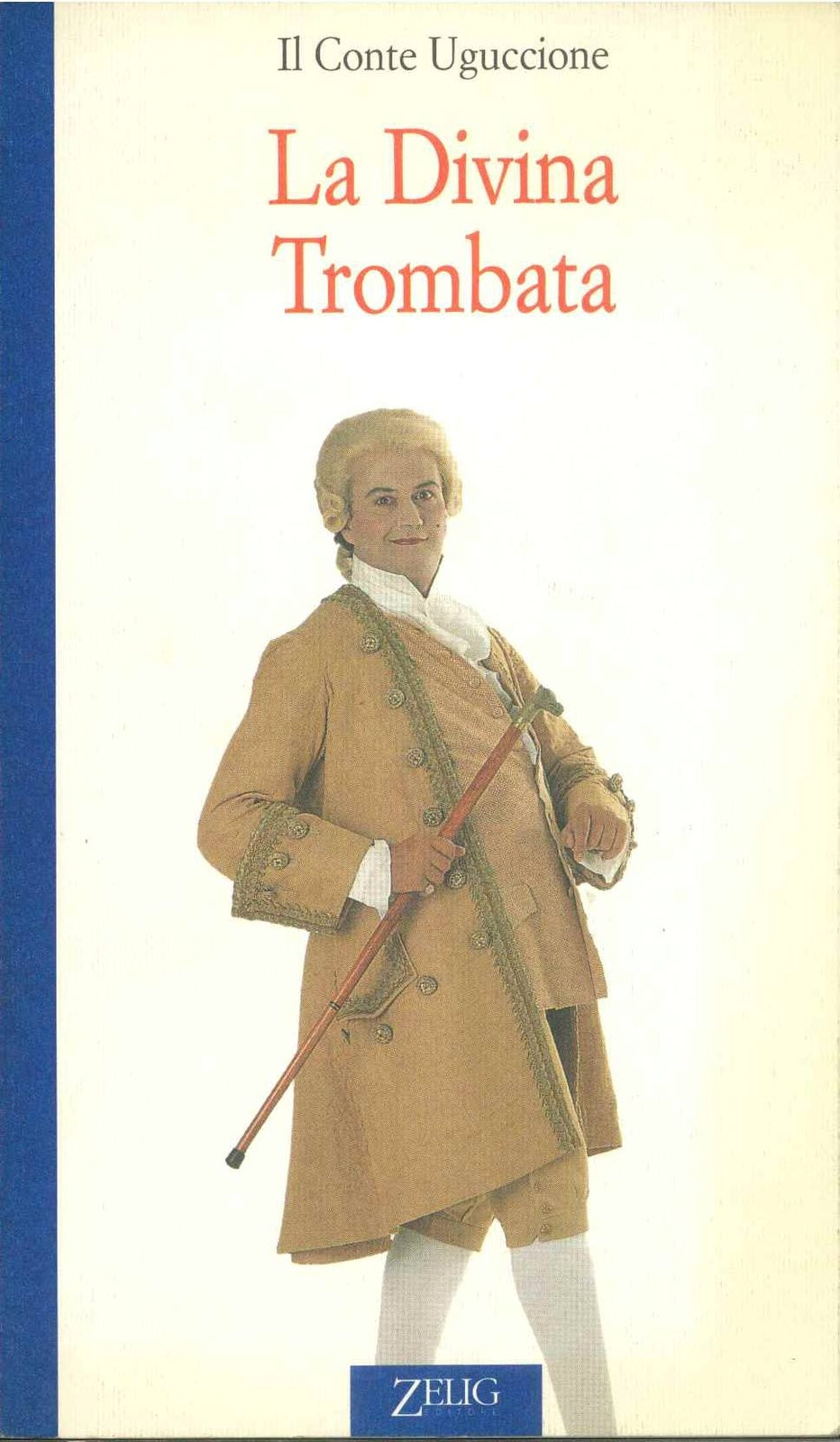 LA DIVINA TROMBATA - IL CONTE UGUCCIONE