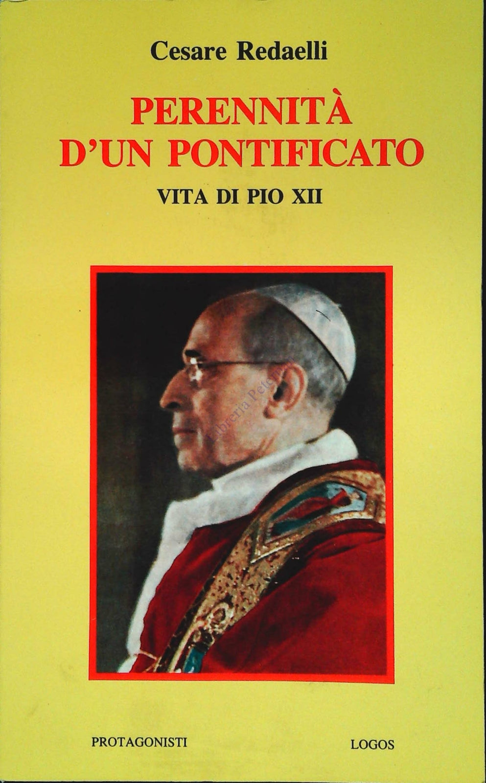 PERENNITA' D'UN PONTIFICATO - CESARE REDAELLI