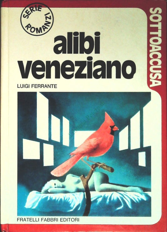 ALIBI VENEZIANO - LUIGI FERRANTE - FABBRI 1973 - OUTLET DEL LIBRO