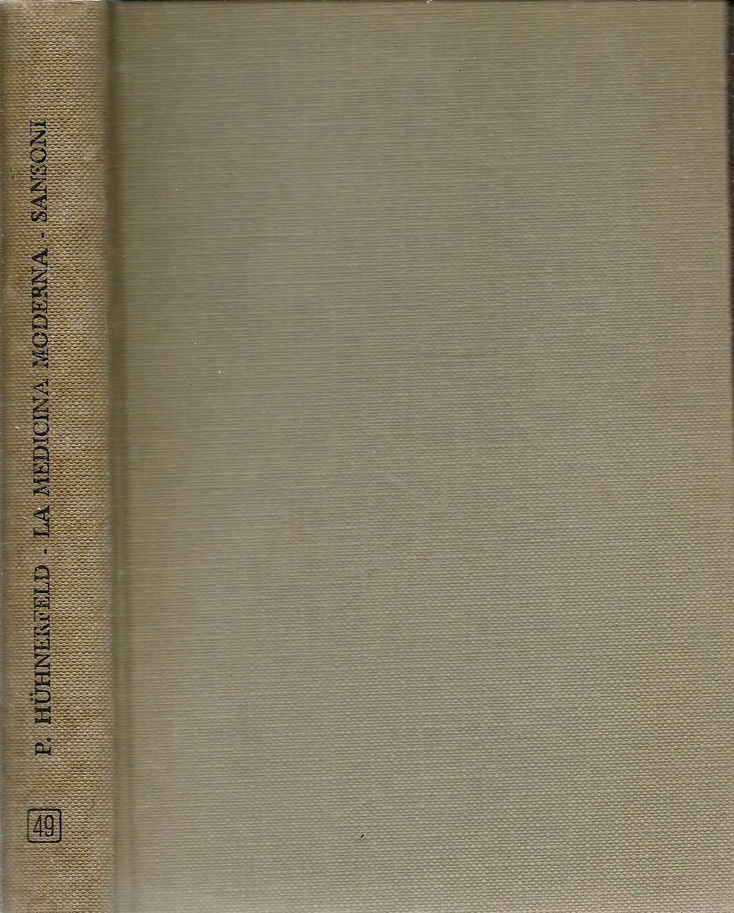 LA MEDICINA MODERNA - PAUL HUHNERFELD