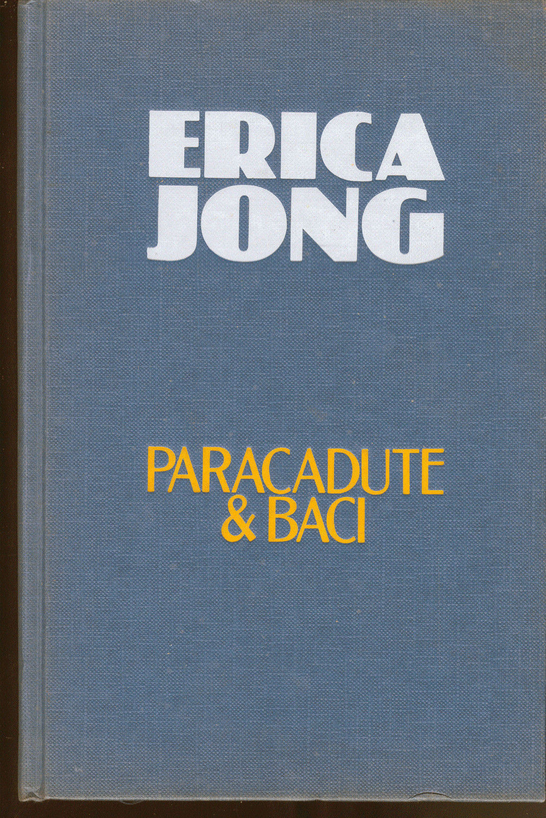 PARACADUTE E BACI - ERICA JONG - ED. EUROCLUB 1985 - OUTLET DEL LIBRO
