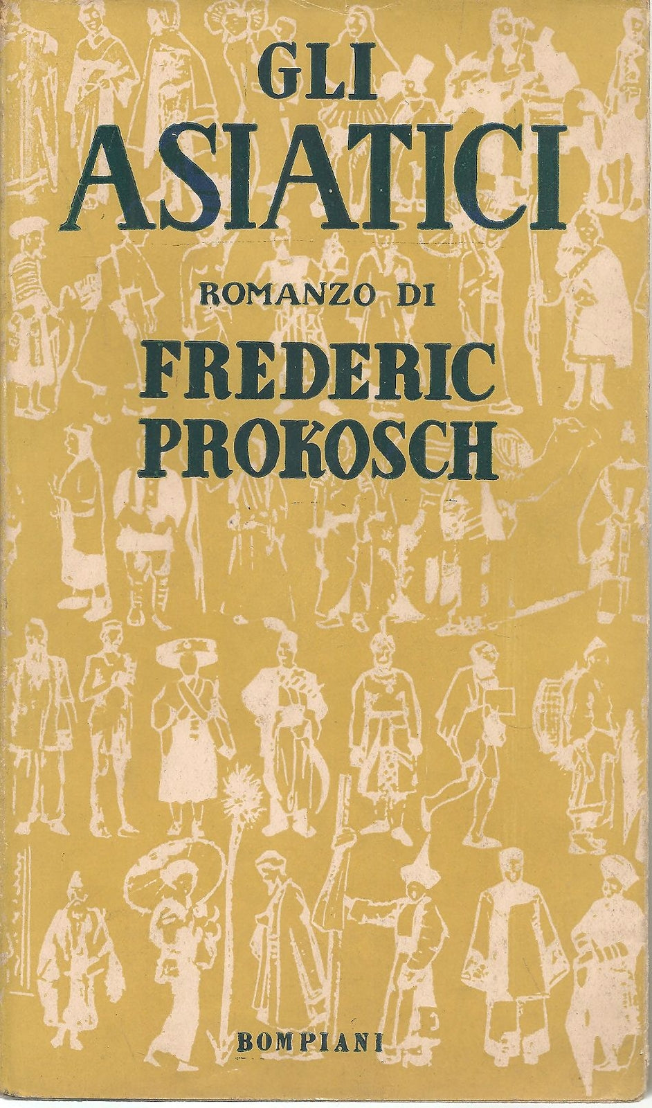 GLI ASIATICI - FREDERIC PROKOSCH