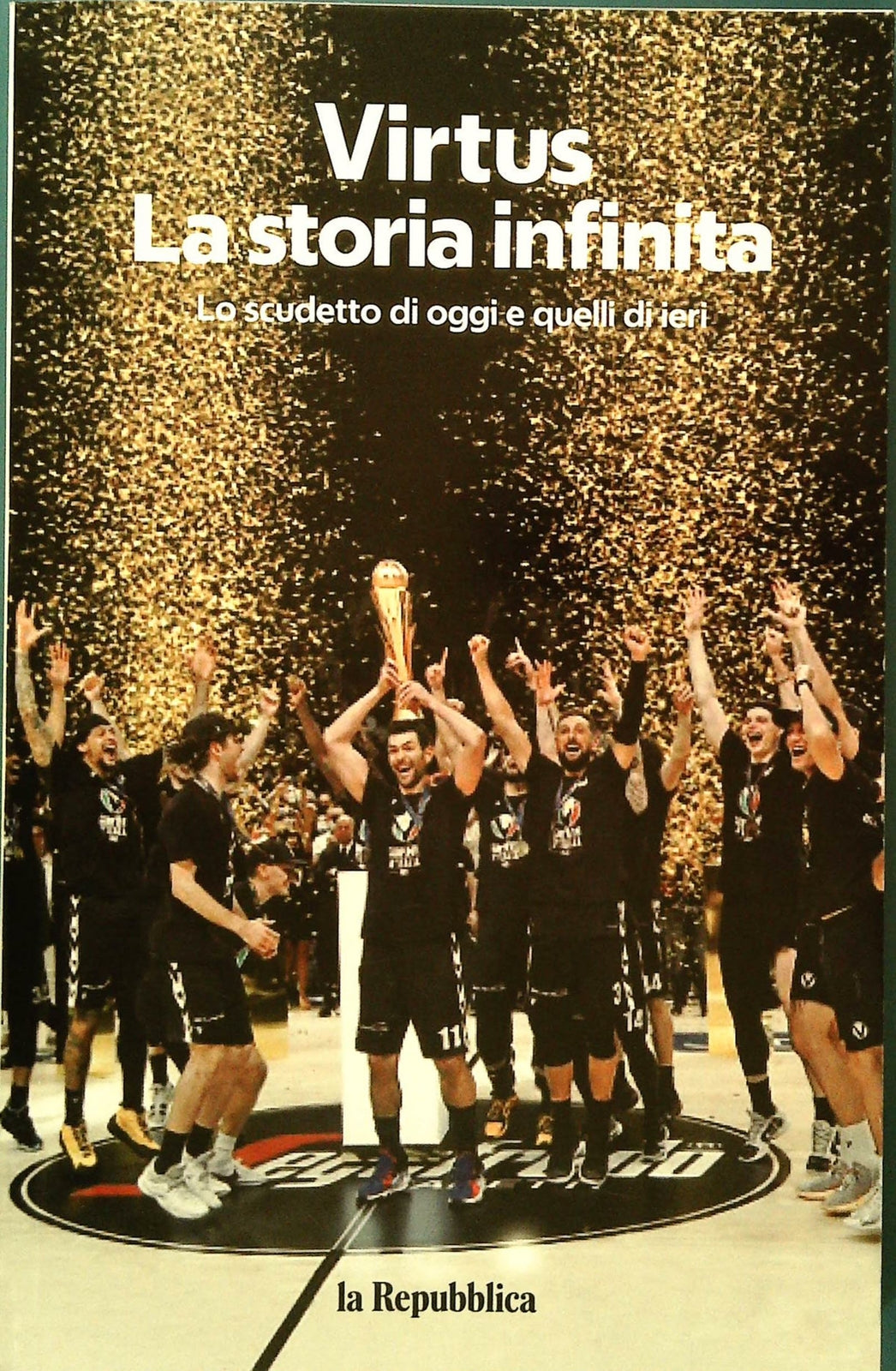 VIRTUS LA STORIA INFINITA