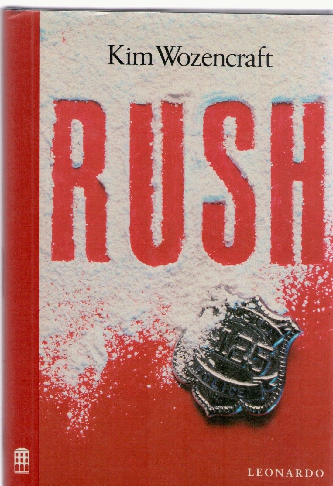 RUSH - KIM WOZENCRAFT