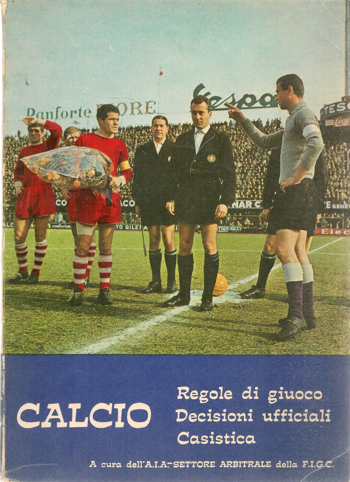 CALCIO. REGOLE DI GIUOCO - AIA SETTORE ARBITRALE - 1962