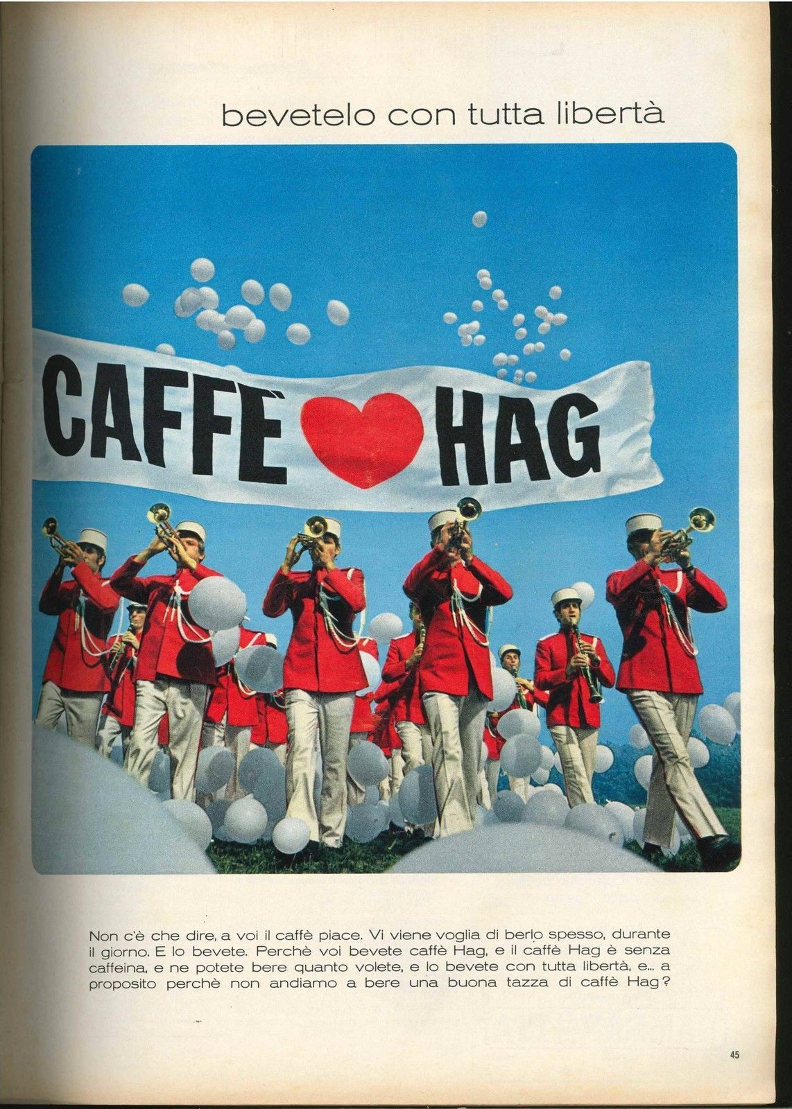 CAFFE' HAG BEVETELO IN TUTTA LIBERTA' - ADVERTISING