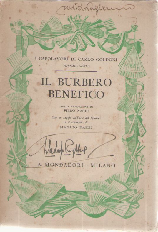 IL BURBERO BENEFICO - CARLO GOLDONI ED. MONDADORI 1934