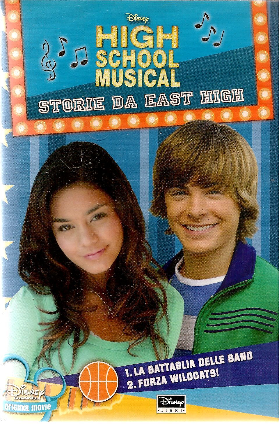 HIGH SCHOOL MUSICAL - STORIE DA EAST HIGH - DISNEY LIBRI 2007