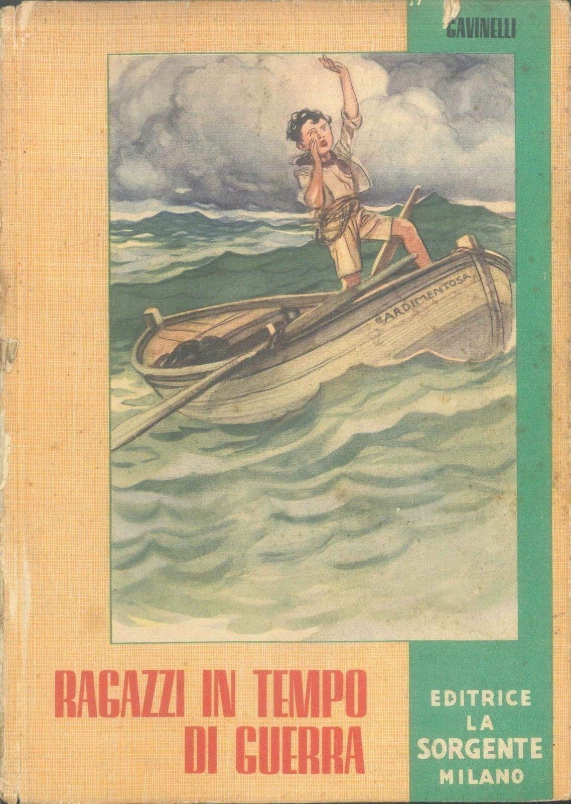 RAGAZZI IN TEMPO DI GUERRA - ESTER PANAGIA GAVINELLI
