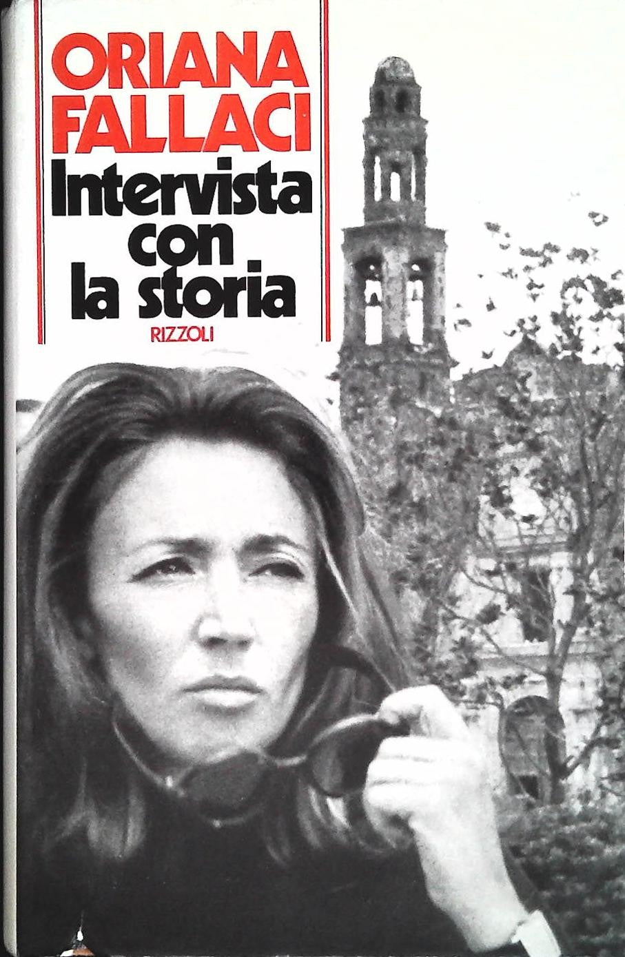 INTERVISTA CON LA STORIA - ORIANA FALLACI - PRIMA ED. 1974