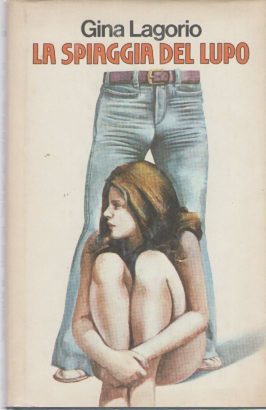 LA SPIAGGIA DEL LUPO - GINA LAGORIO ED. CDE 1977