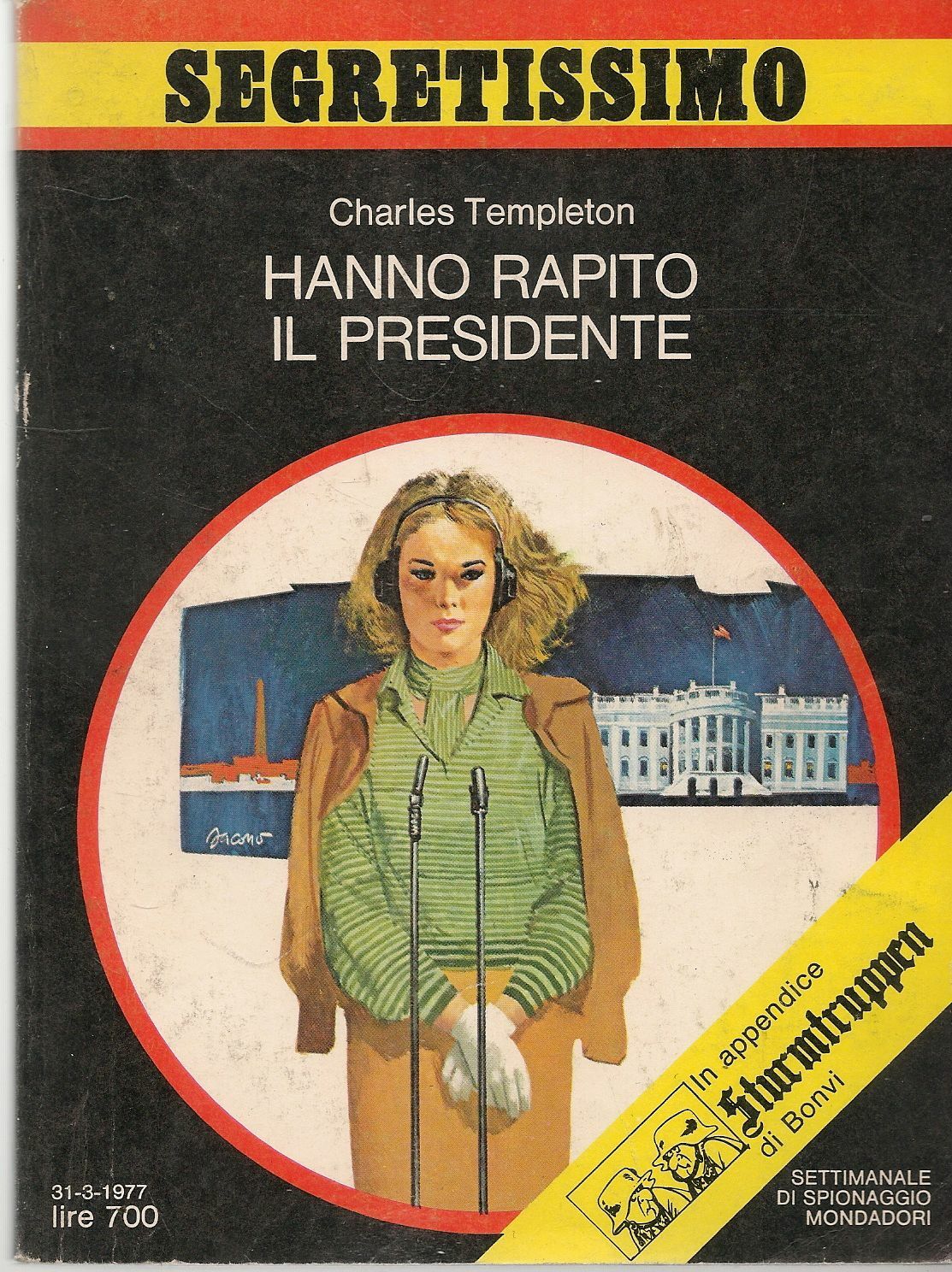 HANNO RAPITO IL PRESIDENTE - CHARLES TEMPLETON