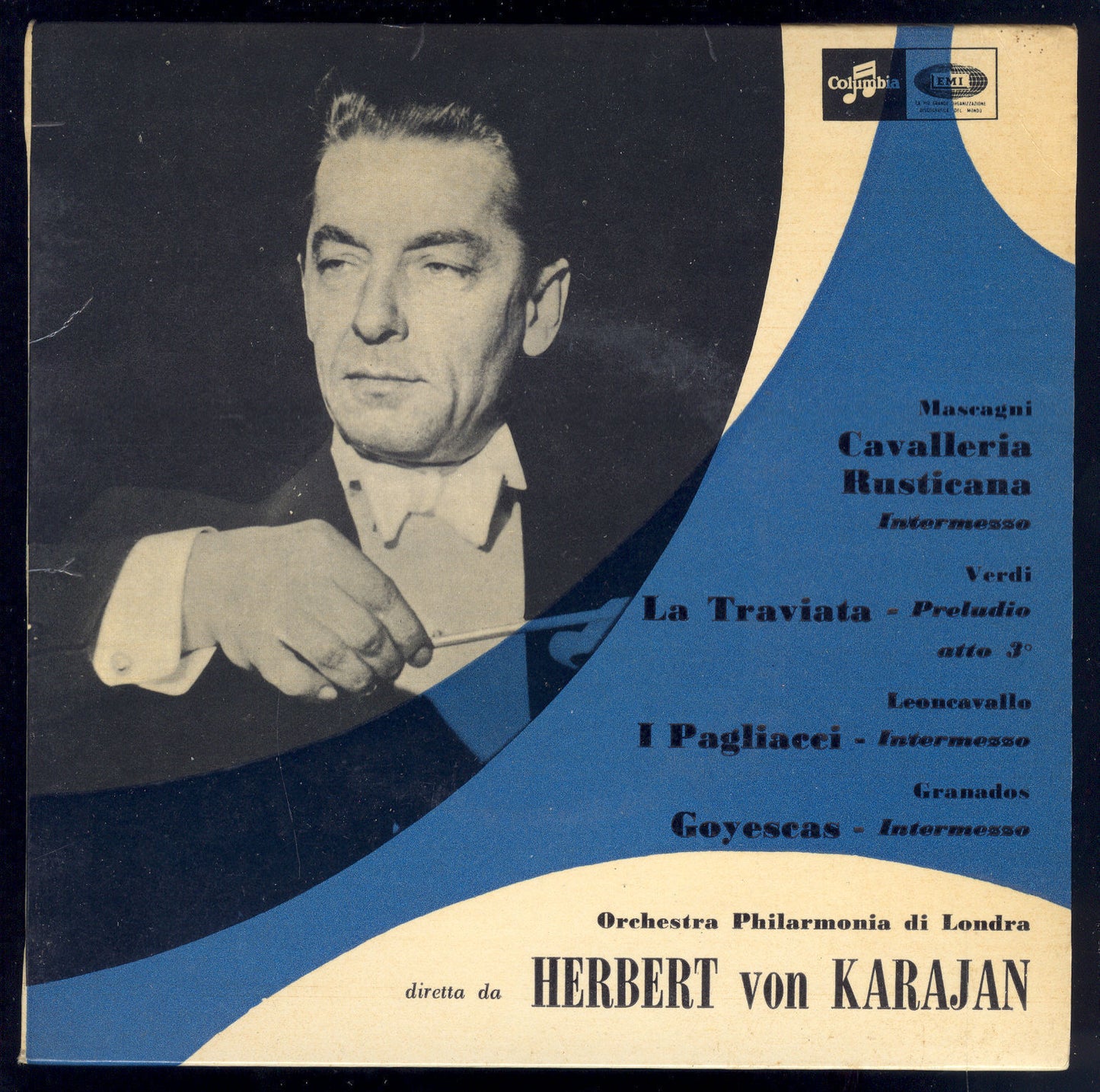 CAVALLERIA RUSTICANA, TRAVIATA, PAGLIACCI, GOYESCAS # HERBERT VON KARAJAN