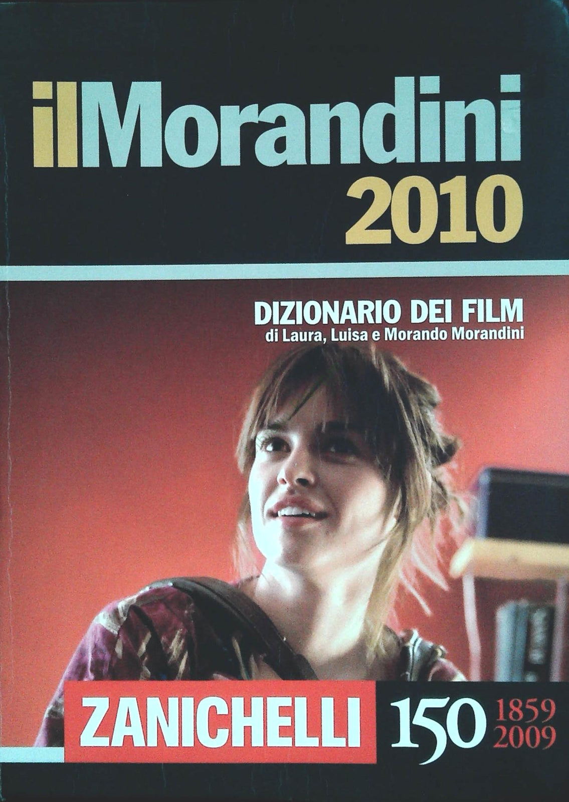 IL MORANDINI 2010 - DIZIONARIO DEI FILM