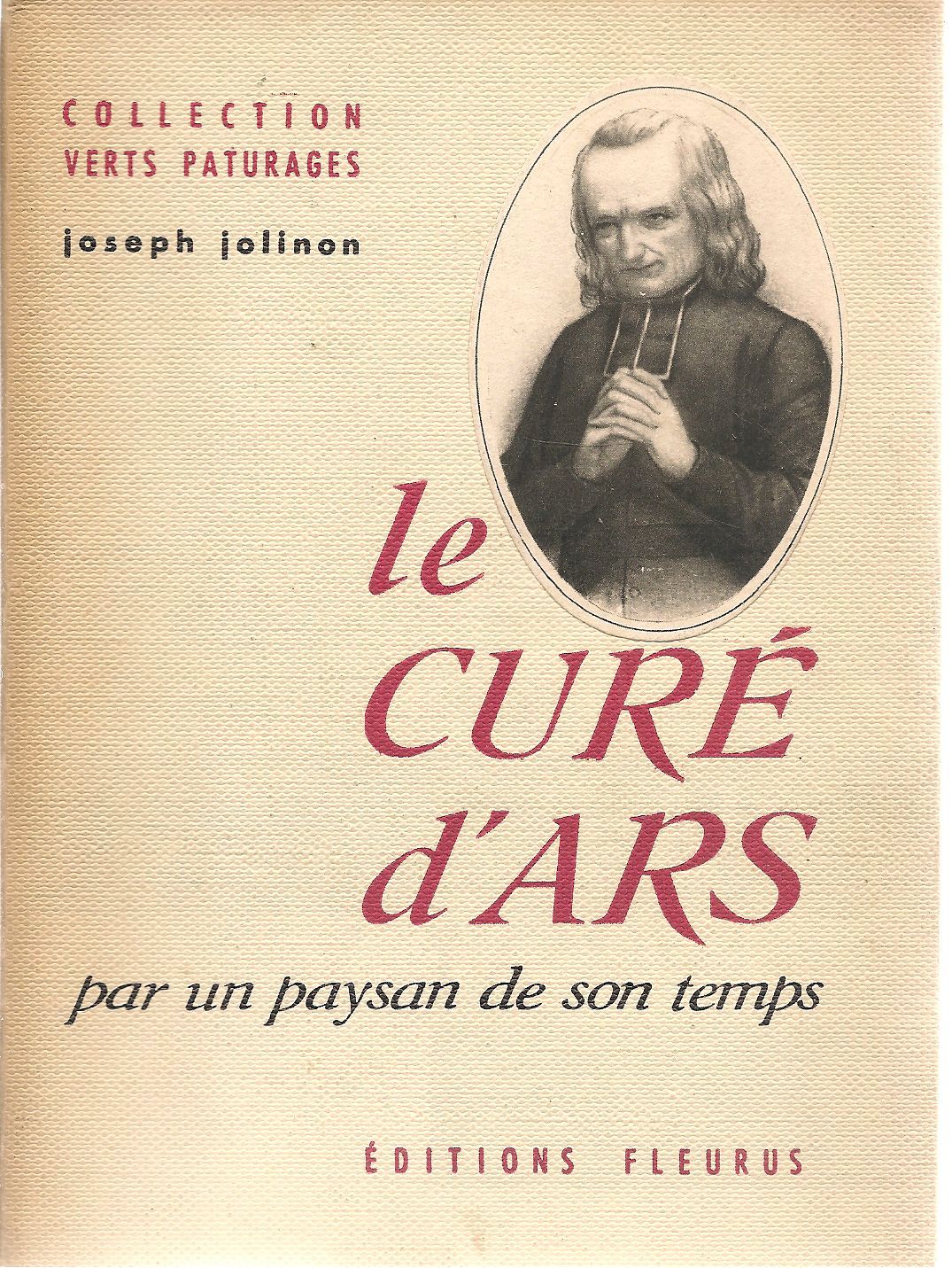LE CURE' D'ARS - JOSPEH JOLINON