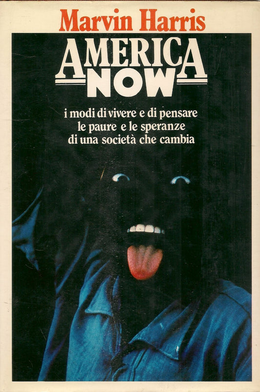 AMERICA NOW - MARVIN HARRIS