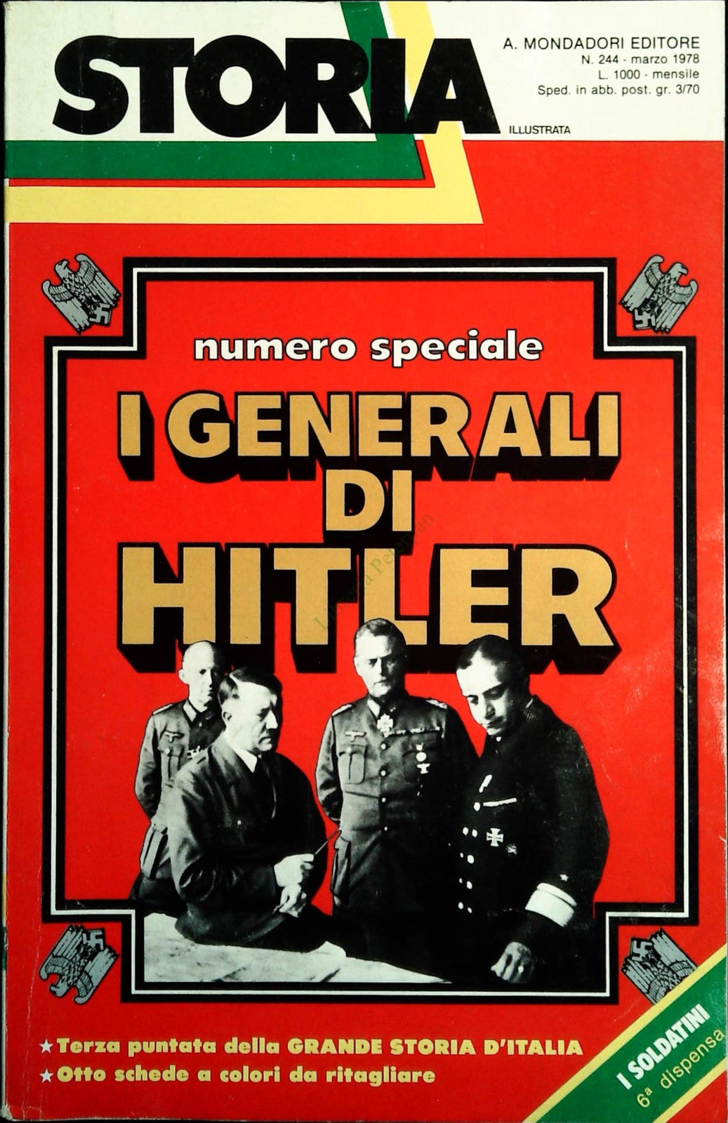 STORIA ILLUSTRATA N. 244 - I GENERALI DI HITLER