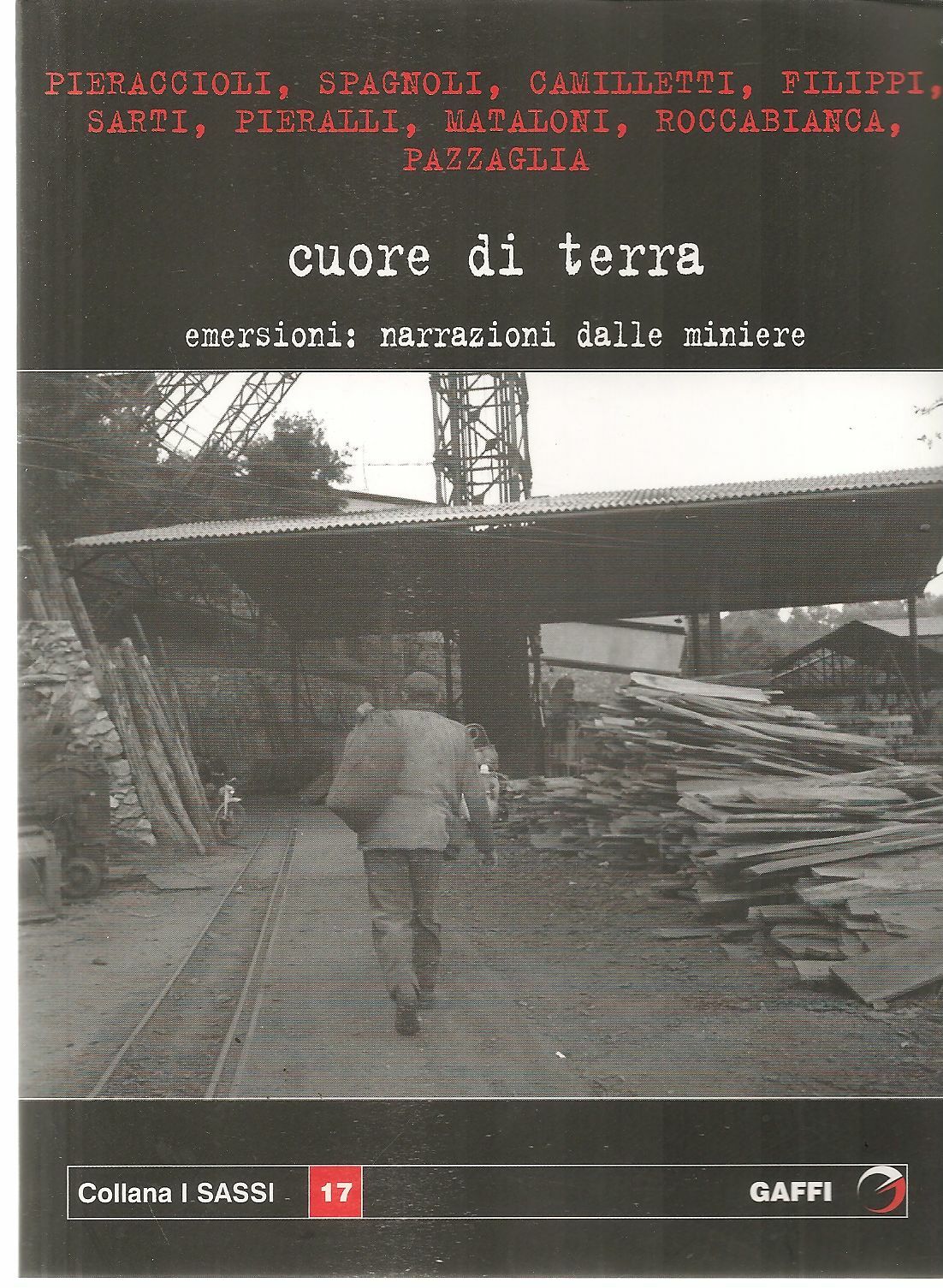 CUORE DI TERRA - EMERSIONI. NARRAZIONE DALLE MINIERE