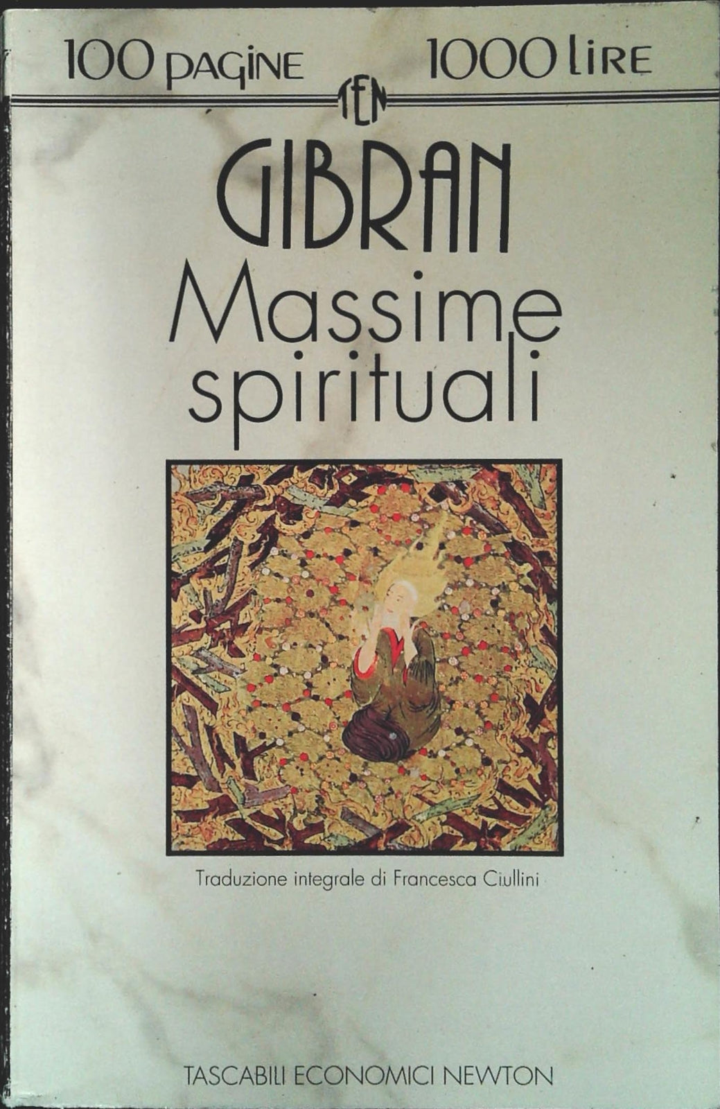 MASSIME SPIRITUALI - GIBRAN - TASC. ECONOMICI NEWTON - 1993