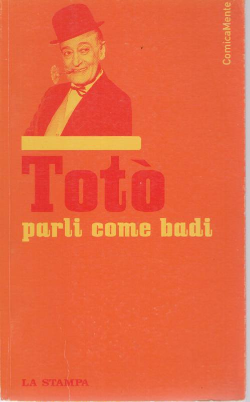 TOTO PARLA COME BADI - MATILDE AMOROSI