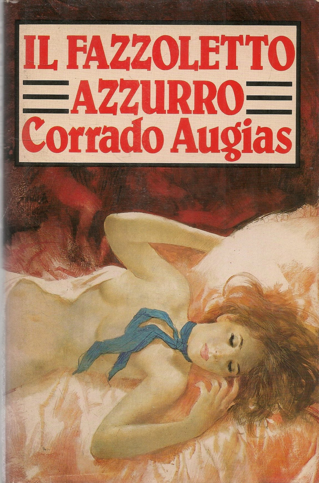 IL FAZZOLETTO AZZURRO - CORRADO AUGIUS