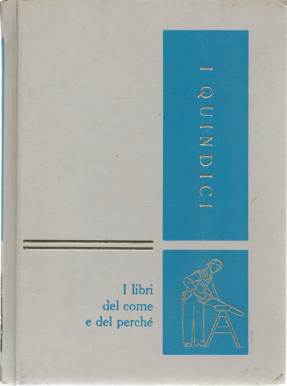 ENCICLOPEDIA I QUIMNDICI - VOL. 3