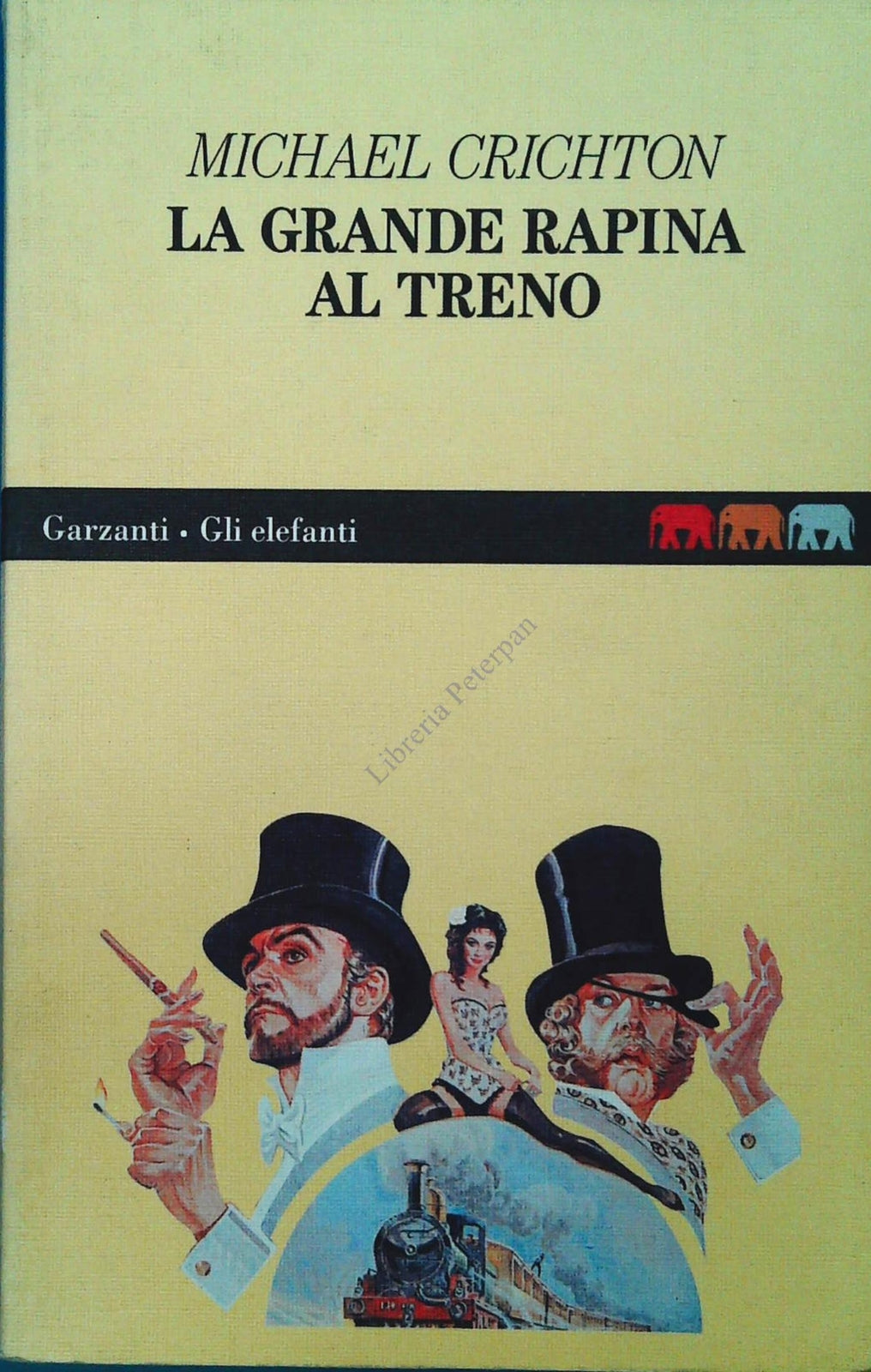 LA GRANDE RAPINA AL TRENO - NICHAEL CRICHTON - GRAZANTI GLI ELEFANTI 1995
