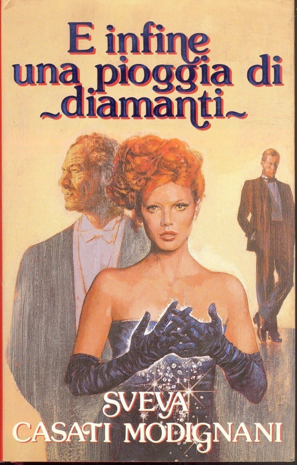 E INFINE UNA PIOGGIA DI DIAMANTI-SVEVA CASATI MODIGNANI