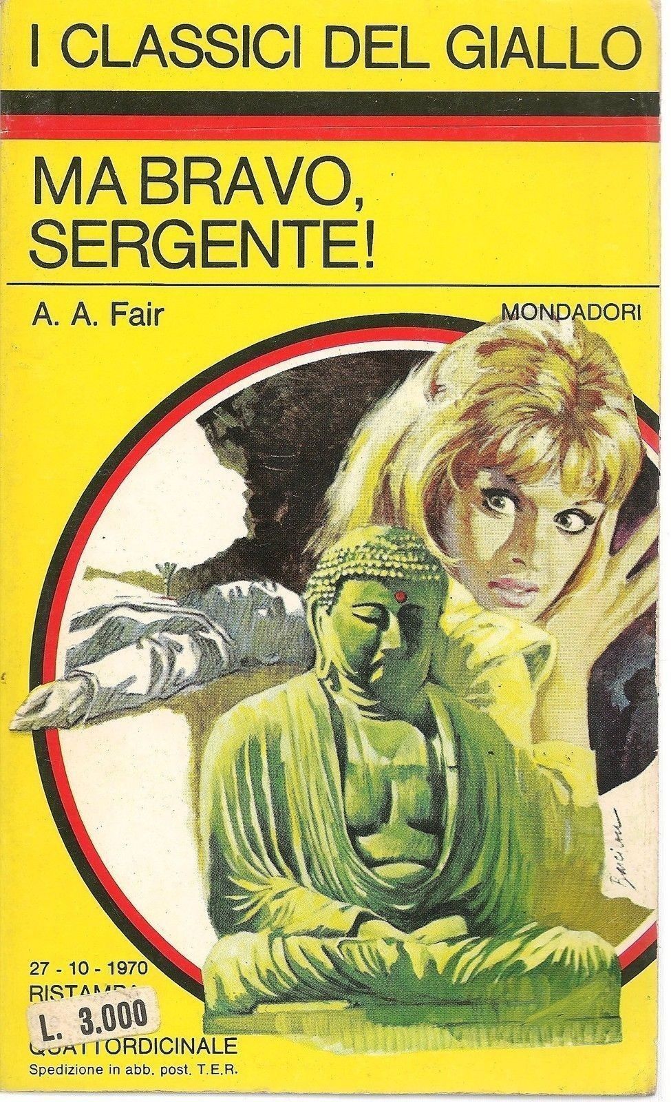 MA BRAVO SERGENTE! - A.A. FAIR