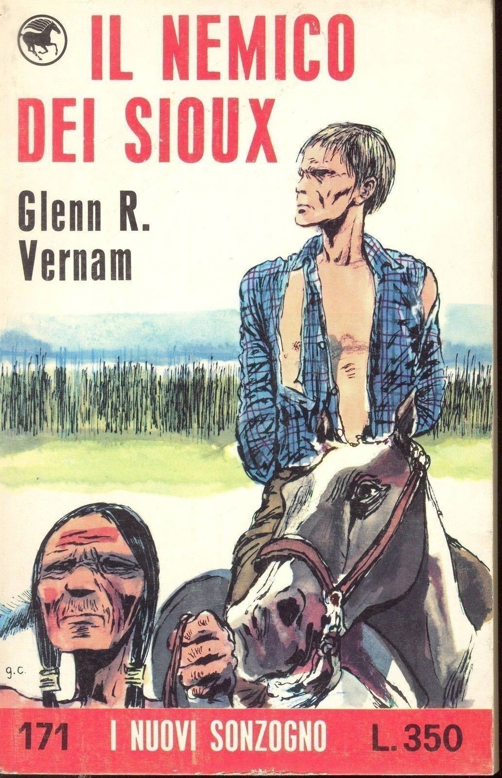 IL NEMICO DEI SIOUX - GLENN R. VERNAM