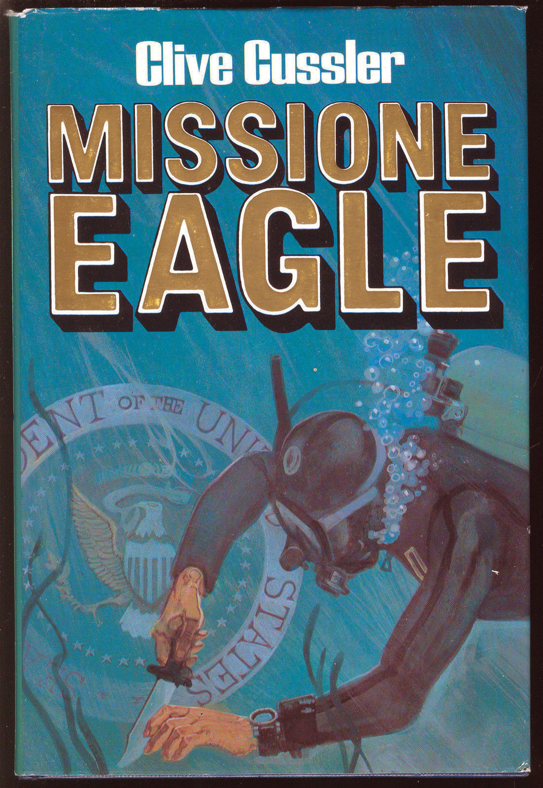 MISSIONE EAGLE - CLIVE CUSSLER