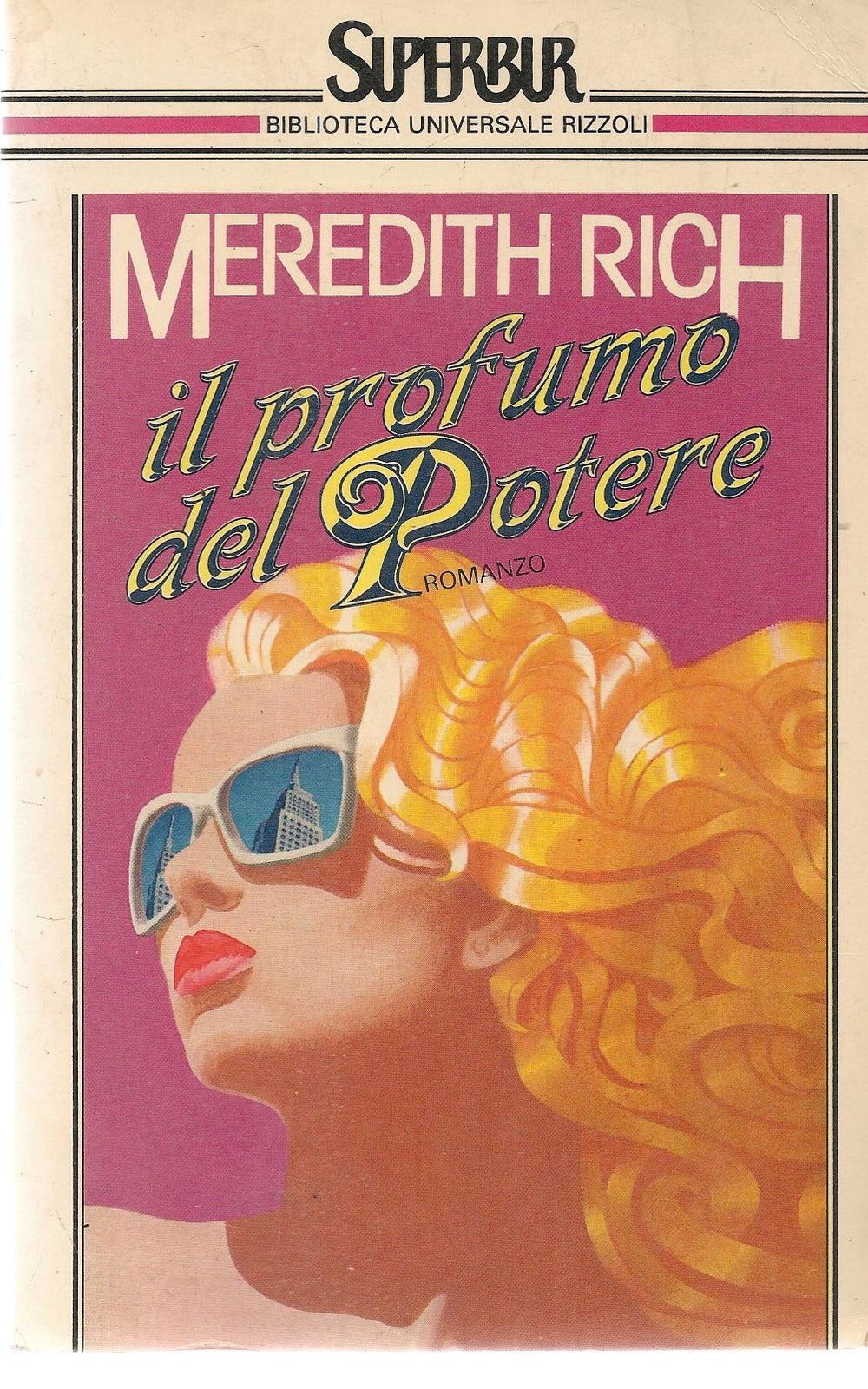 IL PROFUMO DEL POTERE - MEREDITH RICH