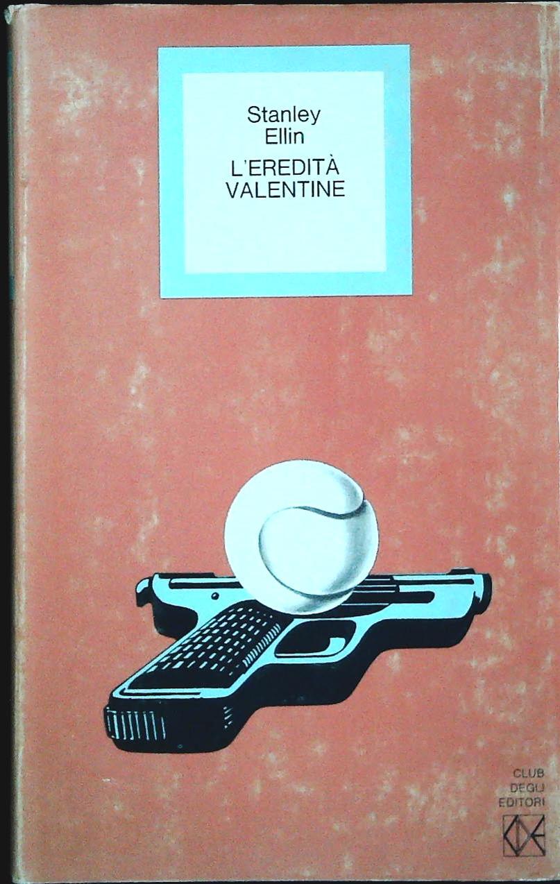 L'EREDITA' VALENTINE - STANLEY ELLIN - CDE 1975 - OUTLET DEL LIBRO