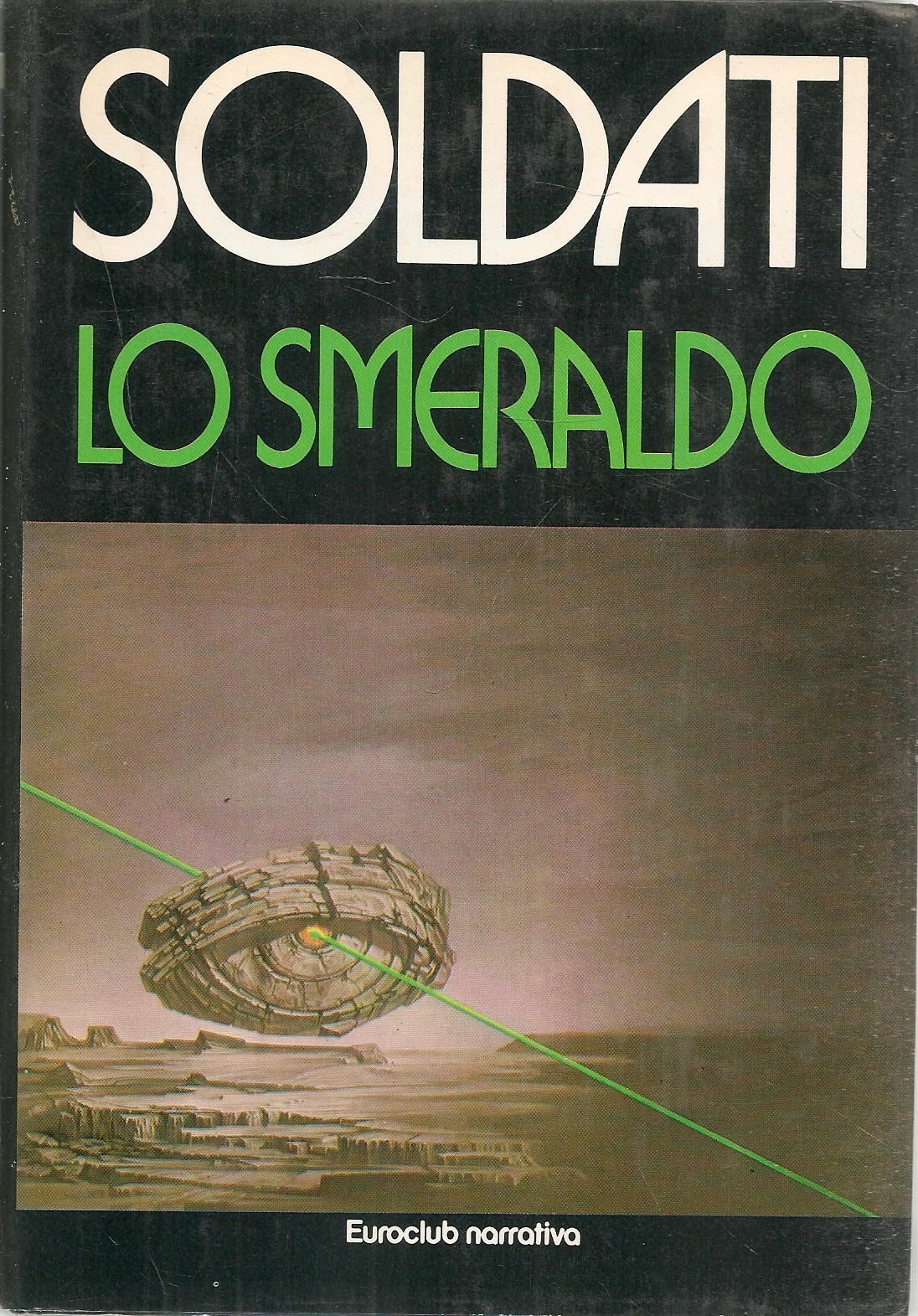 LO SMERALDO - MARIO SOLDATI - EUROCLUB 1980