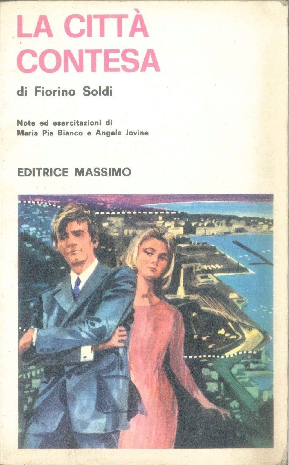 LA CITTA' CONTESA - FIORINO SOLDI