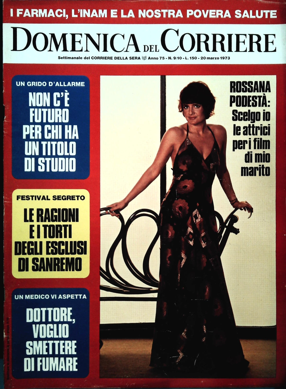 DOMENICA DEL CORRIERE 20 MARZO 1973- ROSSANA PODESTA' SANREMO