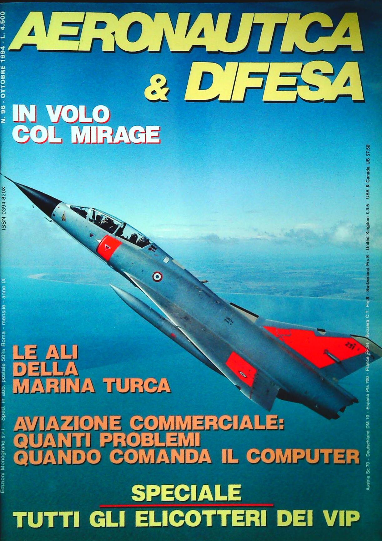AERONAUTICA E DIFESA N. 96 OTTOBRE 1994 - LE ALI DELLA MARINA TURCA - MIRAGE