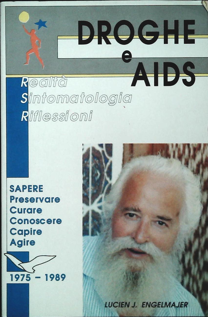 DROGHE E AIDS - LUCIEN J. ENGELMAJER