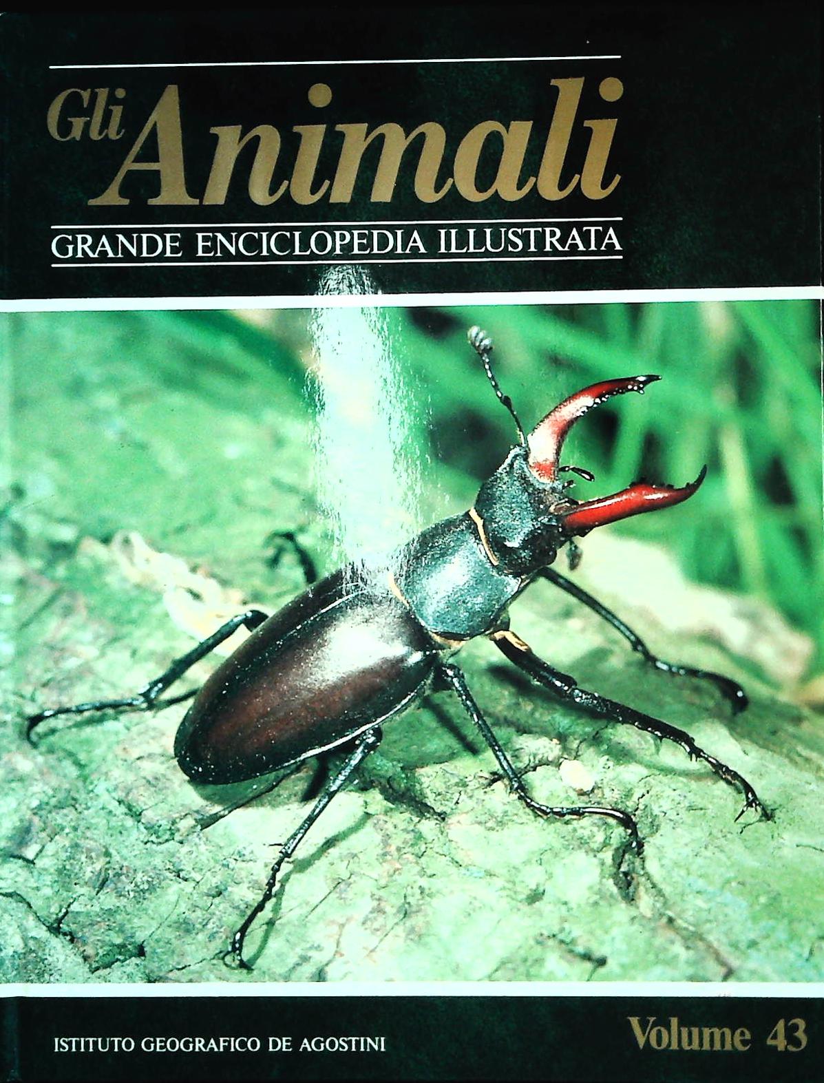GLI ANIMALI - GRANDE ENCICLOPEDIA ILLUSTRATA VOL. 43