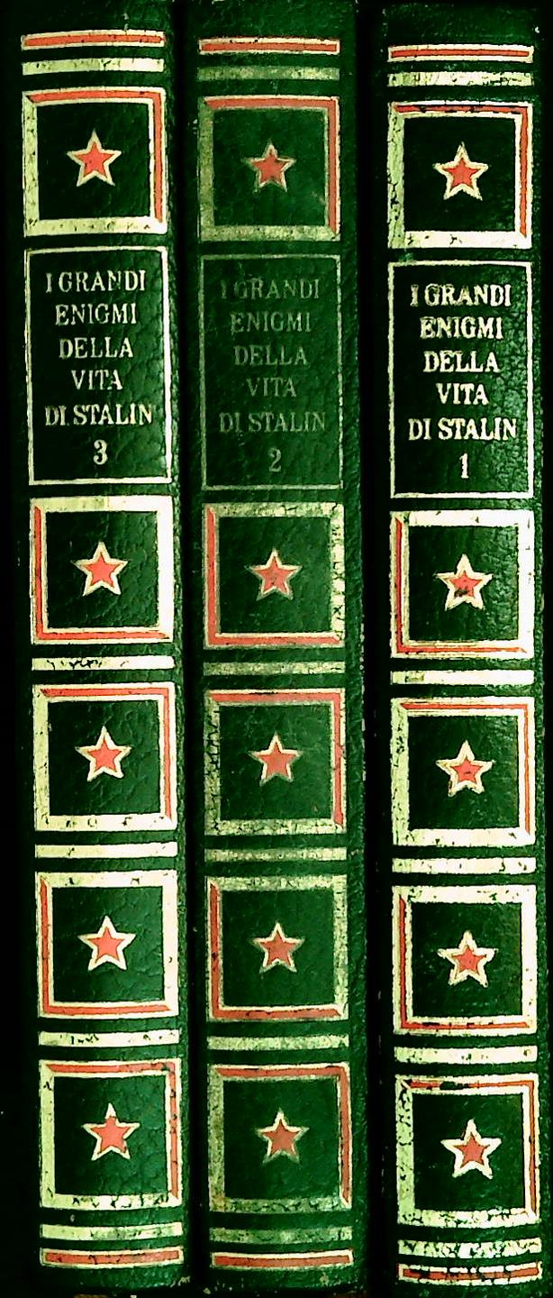 I GRANDI ENIGMI DELLA VITA DI STALIN - PAUL ULRICH - TRE VOLUMI