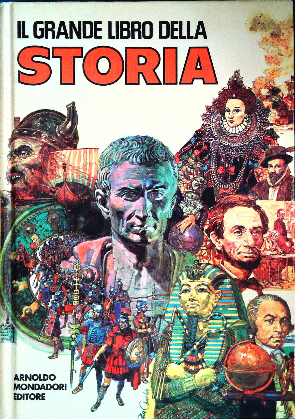 IL GRANDE LIBRO DELLA STORIA - MONDADORI 1981