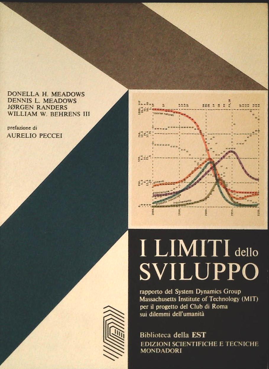 I LIMITI DELLO SVILUPPO. RAPPORTO DEL SYSTEM DYNAMICS GROUP MIT